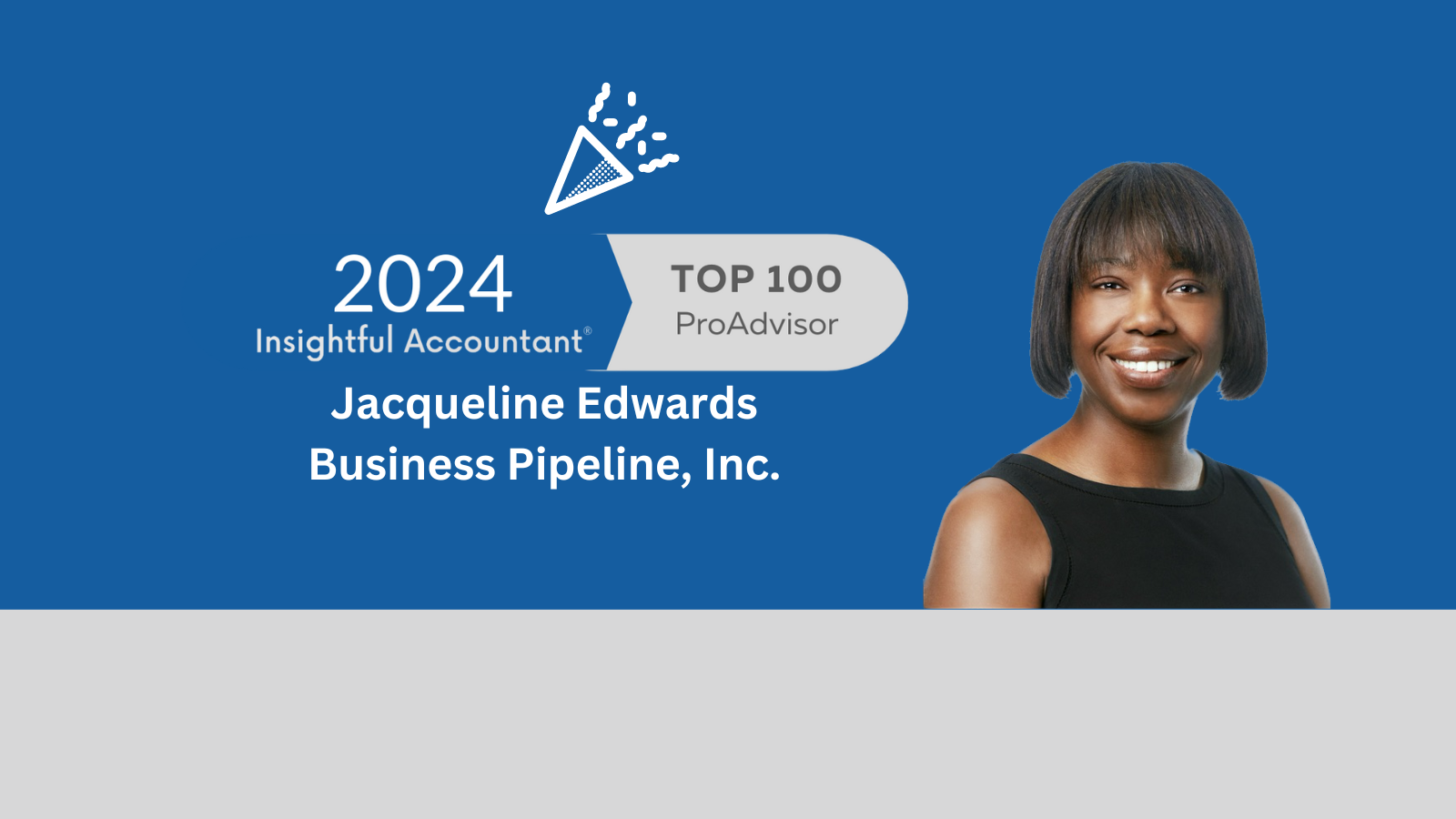 The Impact of Jacqueline Edwards' 2024 Top 100 ProAdvisor Award Win